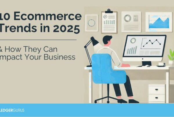 10 ecommerce trends and their financial implications