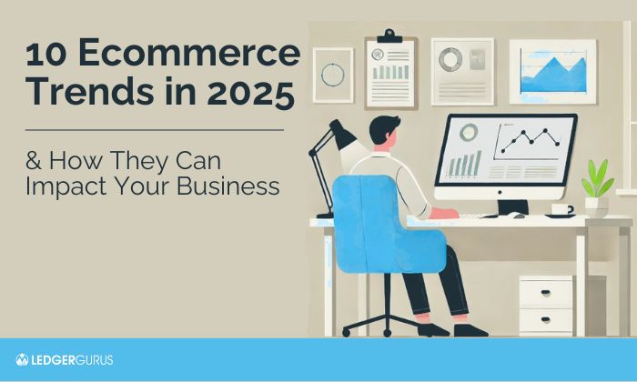 10 ecommerce trends and their financial implications