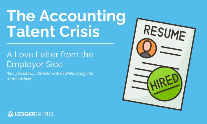 The Accounting Talent Crisis: A lover letter from the employer side